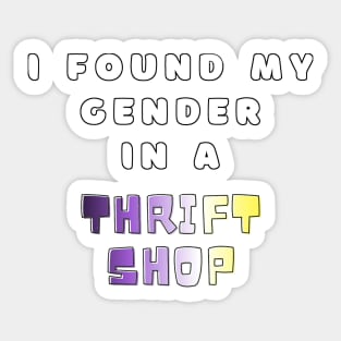 Found Gender in Thrift Shop Nonbinary Quote Text Sticker